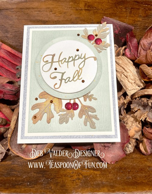 Oak Leaves For Fall. All products can be purchased in our Teaspoon Of Fun Paper Crafting Shop at www.TeaspoonOfFun.com/SHOP.