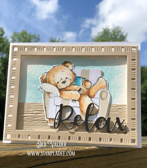 Relax It's Friday. This adorable stamp/die combo will help you do just that!