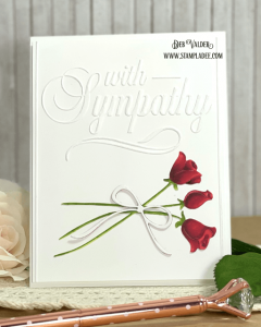 With Sympathy is an amazing new embossing folder found in our Teaspoon of Fun Shoppe.
