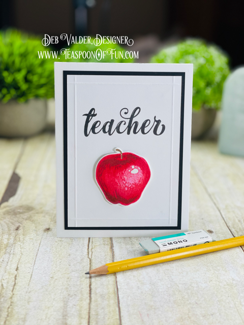 Teacher Appreciation Week. All products can be purchased in our Teaspoon Of Fun Paper Crafting Shop at www.TeaspoonOfFun.com/SHOP