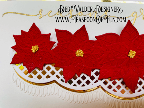 Poinsettia Scalloped Border. All products can be found in our Teaspoon Of Fun Paper Crafting Shop at www.TeaspoonOfFun.com/SHOP
