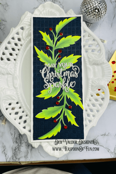 May Your Christmas Sparkle. All products can be found in our Teaspoon of Fun Paper Crafting Shop at www.TeaspoonOfFun.com/SHOP
