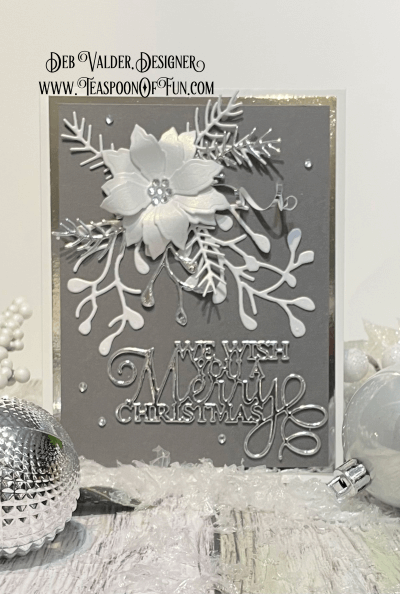We Wish You A Merry Christmas. All products can be purchased from our Teaspoon Of Fun Paper Crafting Shop at www.TeaspoonOfFun.com/SHOP