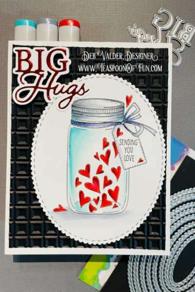 Mason Jar Of Hearts. All products can be purchased in our Teaspoon Of Fun Paper Crafting Shop at www.TeaspoonOfFun.com/SHOP