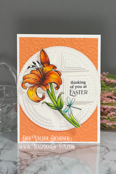 Lily Stamp and Die Combo. All products can be purchased in our Teaspoon Of Fun Paper Crafting Shop at www.TeaspoonOfFun.com/SHOP
