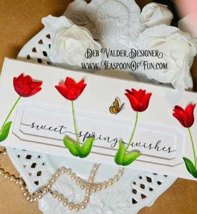 Layers of Tulip Beauty. All the products shown can be purchased from our Teaspoon Of Fun Paper Crafting Shop at www.TeaspoonOfFun.com/SHOP