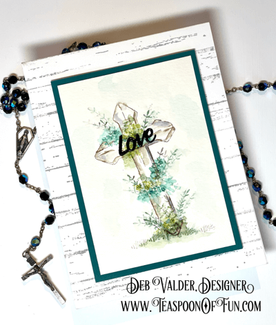 Watercolor Faith and Hope. All products can be purchased from our Teaspoon Of Fun Paper Crafting Company at www.TeaspoonOfFun.com/SHOP