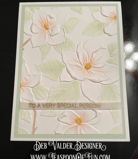 Magnolia Blooms. All products can be purchased in our Teaspoon Of Fun Paper Crafting Shop at www.TeaspoonOfFun.com/SHOP.