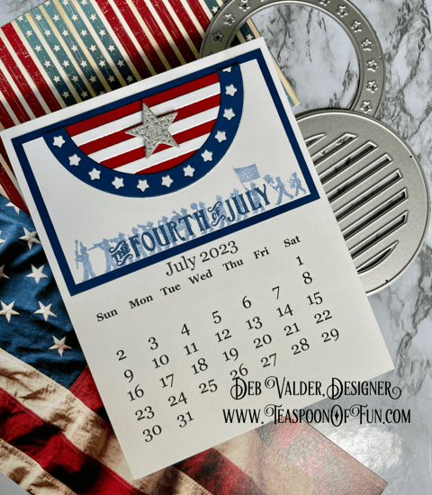 Calendar for July 2023. All products can be purchased from our Teaspoon Of Fun Paper Crafting Shop at www.TeaspoonOfFun.com/SHOP