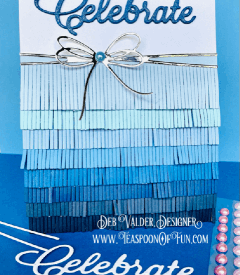 It's All Wrapped Up in Ombre. All products can be purchased in our Teaspoon Of Fun Paper Crafting Shop at www.TeaspoonOfFun.com/SHOP