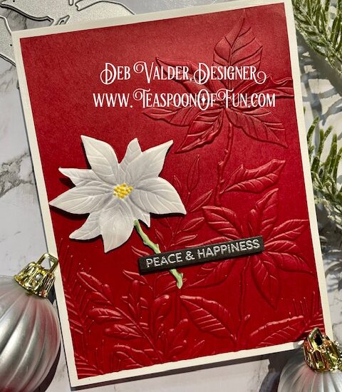 The Perfect Poinsettias. All products can be purchased from Teaspoon Of Fun's Paper Crafting Shop at www.TeaspoonOfFun.com/SHOP
