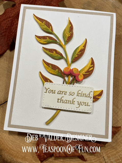 Autumn Kindness. All products can be purchased from Teaspoon Of Fun's Paper Crafting Shop at www.TeaspoonOfFun.com/SHOP