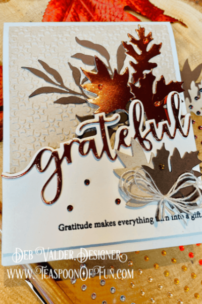 Grateful Thankful Blessed. All products can be purchased from Teaspoon Of Fun's Paper Crafting Shop at www.TeaspoonOfFun.com/SHOP