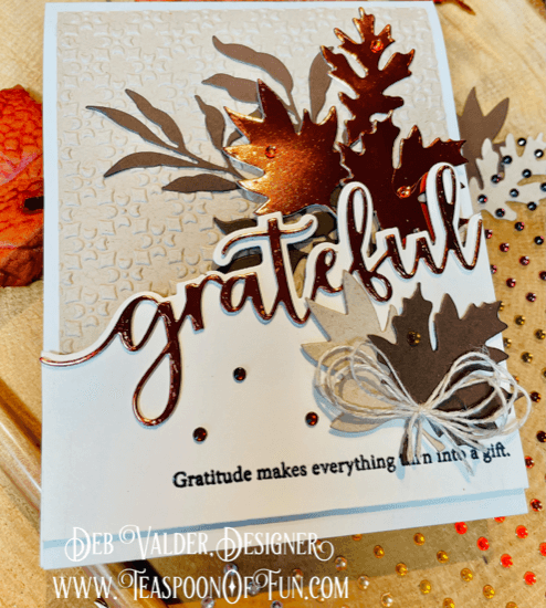 Grateful Thankful Blessed. All products can be purchased from Teaspoon Of Fun's Paper Crafting Shop at www.TeaspoonOfFun.com/SHOP