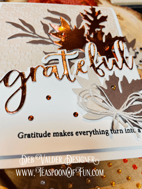 Grateful Thankful Blessed. All products can be purchased from Teaspoon Of Fun's Paper Crafting Shop at www.TeaspoonOfFun.com/SHOP
