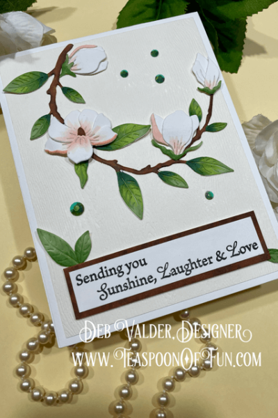 Curved Magnolia Branch. All products can be purchased in our Teaspoon Of Fun Paper Crafting Shop at www.TeaspoonOfFun.com/SHOP