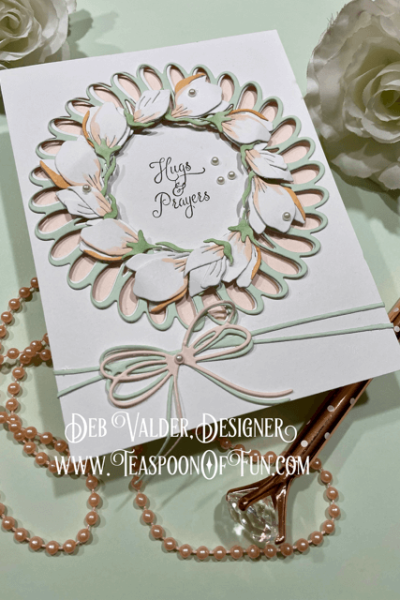 Magnolia Wreath. All products can be purchased in our Teaspoon Of Fun Paper Crafting Shop at www.TeaspoonOfFun.com/SHOP