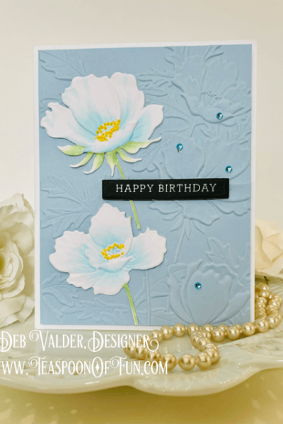 Embossed Anemone Bunches. All products can be purchased in our Teaspoon Of Fun Paper Crafting Shop at www.TeaspoonOfFun.com/SHOP