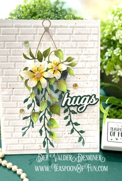 Hugs Hanging Houseplants Baskets. All products can be purchased in our Teaspoon Of Fun Paper Crafting Shop at www.TeaspoonOfFun.com/SHOP.