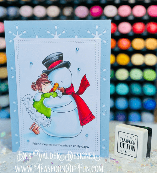 Friends Warm Our Hearts. All products can be purchased in our Teaspoon Of Fun Paper Crafting Shop at www.TeaspoonOfFun.com/SHOP.
