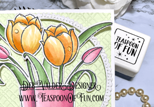 Rain or Shine Tulips in Bloom. All products can be purchased in our Teaspoon Of Fun Paper Crafting Shop at www.TeaspoonOfFun.com/SHOP.