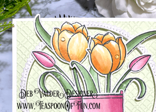 Rain or Shine Tulips in Bloom. All products can be purchased in our Teaspoon Of Fun Paper Crafting Shop at www.TeaspoonOfFun.com/SHOP.