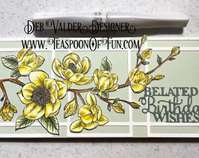 Magnolia Branch. All products can be purchased in our Teaspoon Of Fun Paper Crafting Shop at www.TeaspoonOfFun.com/SHOP.