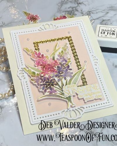 Sunshine & Smiles Today. All products can be purchased in our Teaspoon Of Fun Paper Crafting Shop at www.TeaspoonOfFun.com/SHOP.