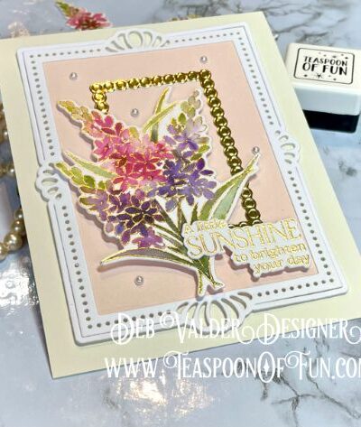 Sunshine & Smiles Today. All products can be purchased in our Teaspoon Of Fun Paper Crafting Shop at www.TeaspoonOfFun.com/SHOP.