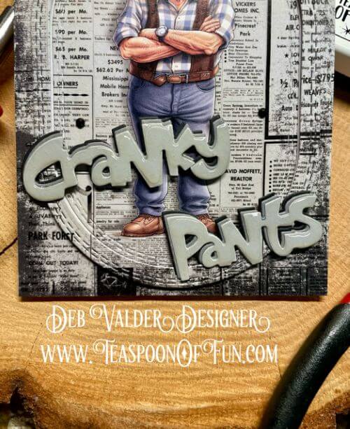 Cranky Pants Quick Card Fronts. All products can be purchased in our Teaspoon Of Fun Paper Crafting Shop at www.TeaspoonOfFun.com/SHOP.