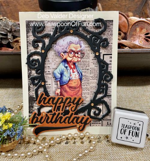 Grumpy Grandmas Quick Cards with Deb Valder