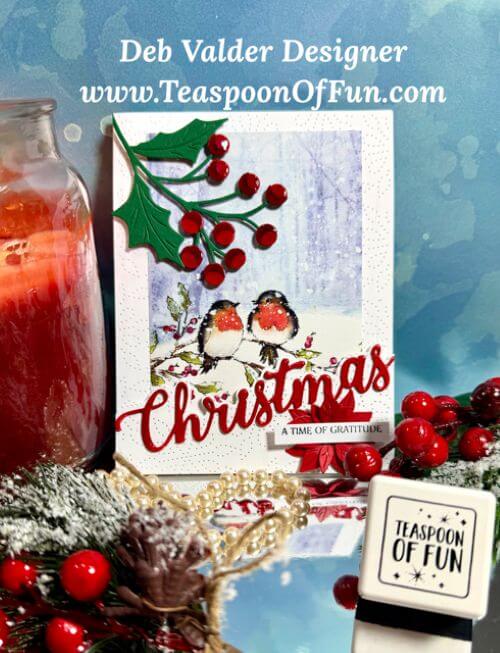 Christmas Is A Time Of Gratitude. All products can be purchased in our Teaspoon Of Fun Paper Crafting Shop at www.TeaspoonOfFun.com/SHOP.