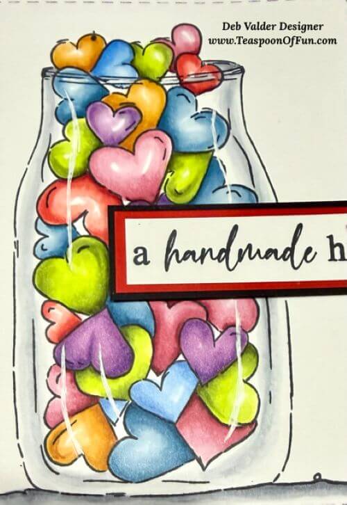 A Jar of Hearts. All products can be purchased from Teaspoon Of Fun's Paper Crafting Shop at www.TeaspoonOfFun.com/SHOP.