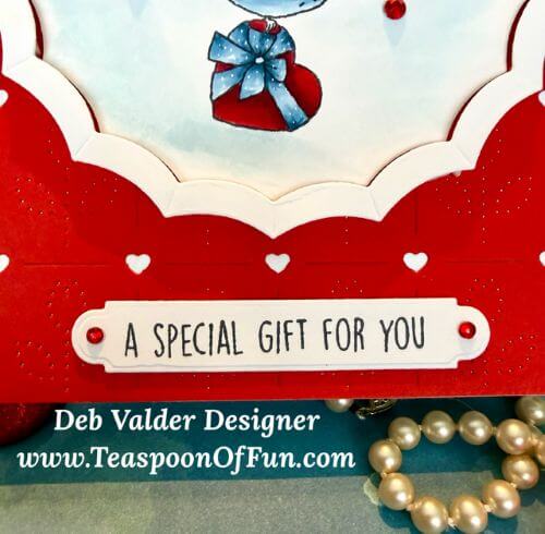 A Special Gift For You. All products can be purchased from Teaspoon Of Fun's Paper Crafting Shop at www.TeaspoonOfFun.com/SHOP.