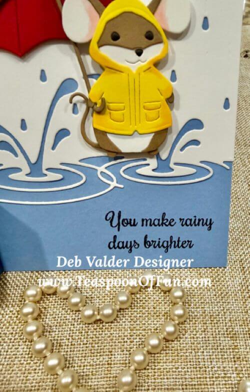 Rainy Day Mouse. All products can be purchased in our Teaspoon Of Fun Paper Crafting Shop at www.TeaspoonOfFun.com/SHOP