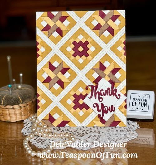 Patchwork Pathways Card Quilting. All products can be purchased in our Teaspoon Of Fun Paper Crafting Shop at www.TeaspoonOfFun.com/SHOP.