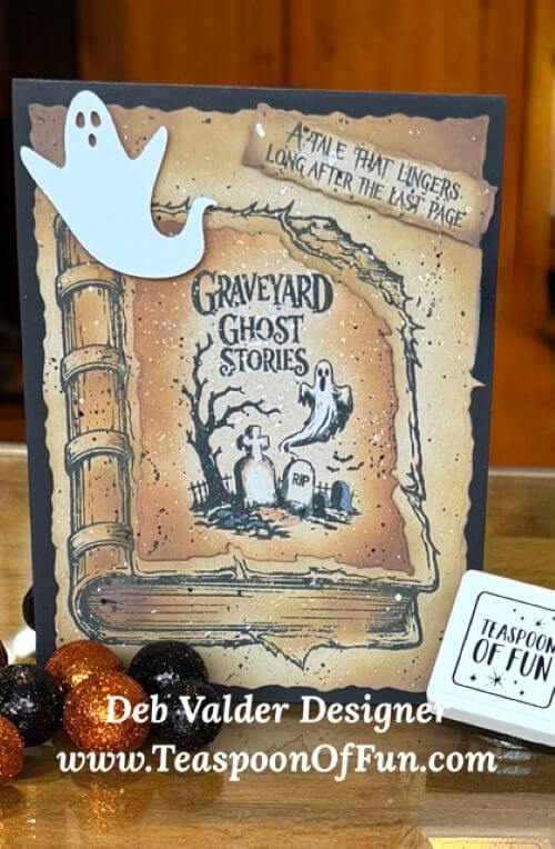 Halloween Graveyard Ghost Stories. All products can be purchased in our Teaspoon Of Fun Paper Crafting Shop at www.TeaspoonOfFun.com/SHOP.