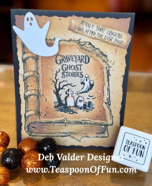 Halloween Graveyard Ghost Stories. All products can be purchased in our Teaspoon Of Fun Paper Crafting Shop at www.TeaspoonOfFun.com/SHOP.